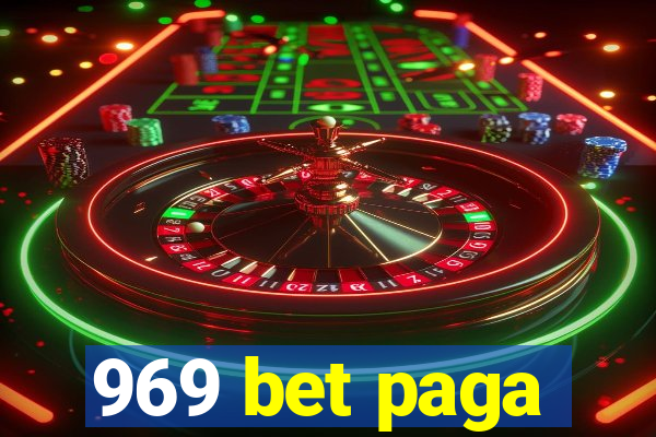 969 bet paga